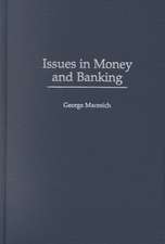 Issues in Money and Banking