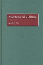 Manners and Violence