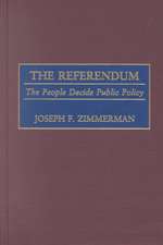 The Referendum: The People Decide Public Policy