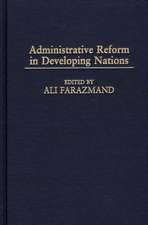 Administrative Reform in Developing Nations