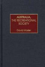 Australia, the Recreational Society