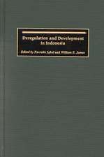 Deregulation and Development in Indonesia