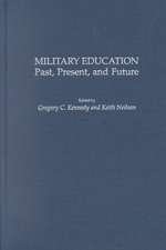 Military Education: Past, Present, and Future