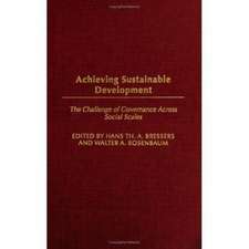 Achieving Sustainable Development: The Challenge of Governance Across Social Scales