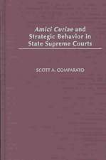 Amici Curiae and Strategic Behavior in State Supreme Courts