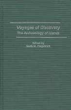 Voyages of Discovery: The Archaeology of Islands