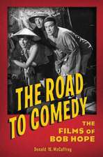 The Road to Comedy: The Films of Bob Hope