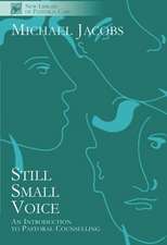 Still Small Voice – Practical Introduction to Counselling in Pastoral and Other Settings