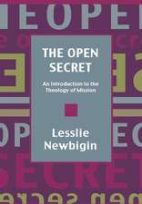 The Open Secret – Introduction to the Theology of Mission