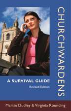 Churchwardens – A Survival Guide (Revised Edition)