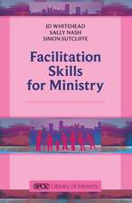 Facilitation Skills for Ministry