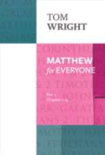 Wright, T: Matthew for Everyone: Part 1