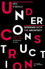 Under Construction – Working with the Architect