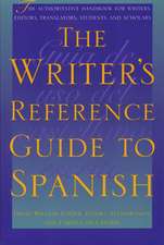 The Writer's Reference Guide to Spanish