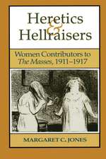 Heretics and Hellraisers