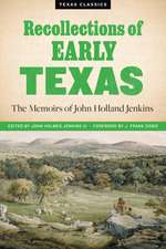 Recollections of Early Texas