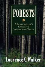 Forests: A Naturalist’s Guide to Woodland Trees