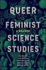 Queer Feminist Science Studies – A Reader