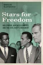 Stars for Freedom – Hollywood, Black Celebrities, and the Civil Rights Movement