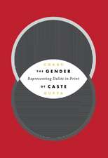 The Gender of Caste – Representing Dalits in Print