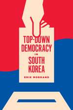 Top–Down Democracy in South Korea