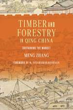 Timber and Forestry in Qing China – Sustaining the Market