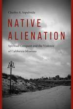 Sepulveda, C: Native Alienation