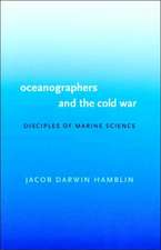 Oceanographers and the Cold War – Disciples of Marine Science