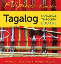 Filipino Tapestry Audio Supplement: To accompany Filipino Tapestry, Tagalog Language through Culture