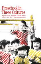 Preschool in Three Cultures: Japan, China and the United States