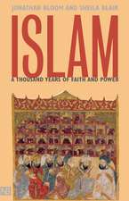 Islam: A Thousand Years of Faith and Power