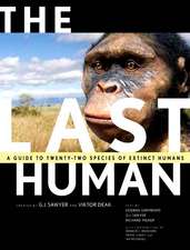 The Last Human: A Guide to Twenty-Two Species of Extinct Humans