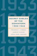 Secret Cables of the Comintern, 1933-1943