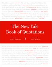 The New Yale Book of Quotations