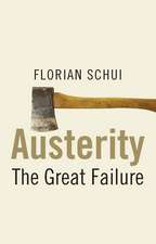 Austerity: The Great Failure