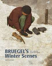 Bruegel’s Winter Scenes: Historians and Art Historians in Dialogue