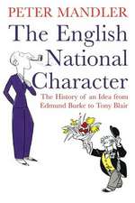 The English National Character – The History of an Idea from Edmund Burke to Tony Blair