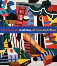 Swing Landscape: Stuart Davis and the Modernist Mural