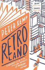 Retroland: A Reader's Guide to the Dazzling Diversity of Modern Fiction