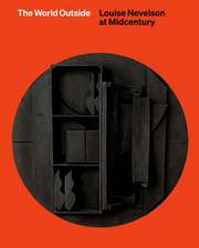 The World Outside: Louise Nevelson at Midcentury