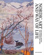 Nordic Art and Way of Life: Art World, Artists and Themes