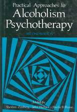 Practical Approaches to Alcoholism Psychotherapy