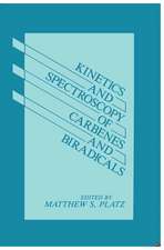 Kinetics and Spectroscopy of Carbenes and Biradicals