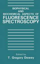 Biophysical and Biochemical Aspects of Fluorescence Spectroscopy