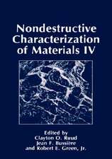 Nondestructive Characterization of Materials IV