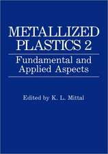 Metallized Plastics 2