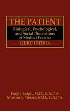 The Patient: Biological, Psychological, and Social Dimensions of Medical Practice