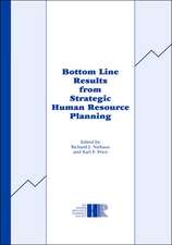 Bottom Line Results from Strategic Human Resource Planning