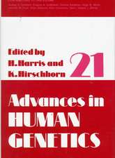 Advances in Human Genetics, Volume 21