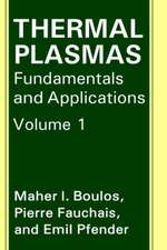 Thermal Plasmas: Fundamentals and Applications